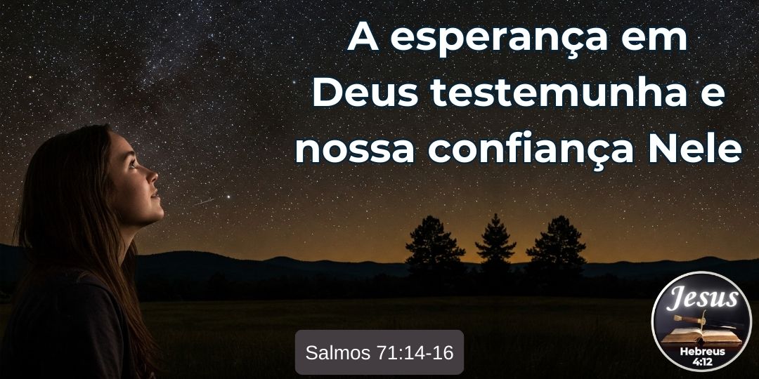 TESTEMUNHANDO A JUSTIÇA E O PODER DE DEUS